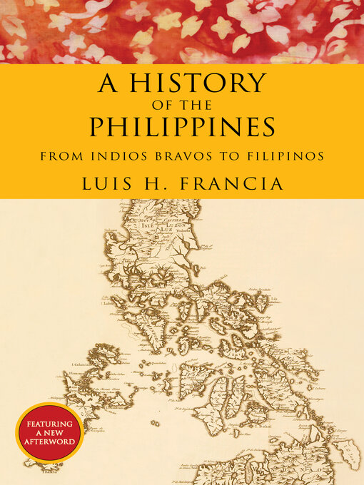 Title details for History of the Philippines by Luis H. Francia - Available